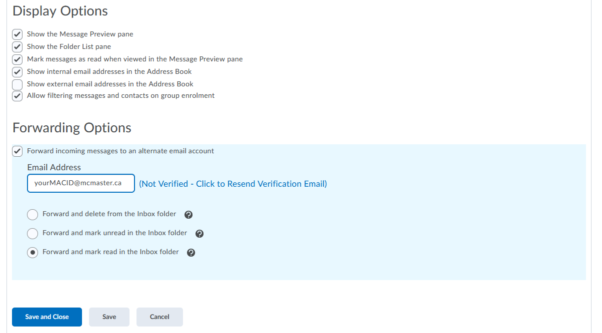 Display options selected include show the message preview pane, show the folder list pane, mark messages as read when viewed in the message preview pan, show internal email address in the address book, and allow filtering messages and contacts on group enrolment. The forwarding options selected include forward incoming messages to an alternate email account and forward and mark read in the inbox folder.