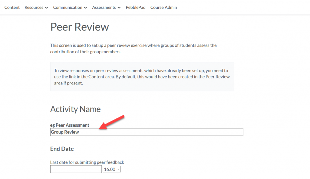 Set a Name and End Date for the Peer Review activity.