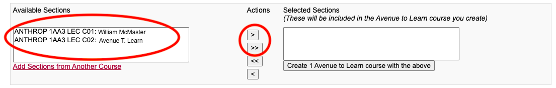 Clicking Available Sections and moving the course(s) to Selected Sections