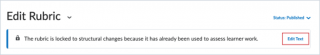 Figure: Alert box on the Edit Rubric page with new Edit Text button