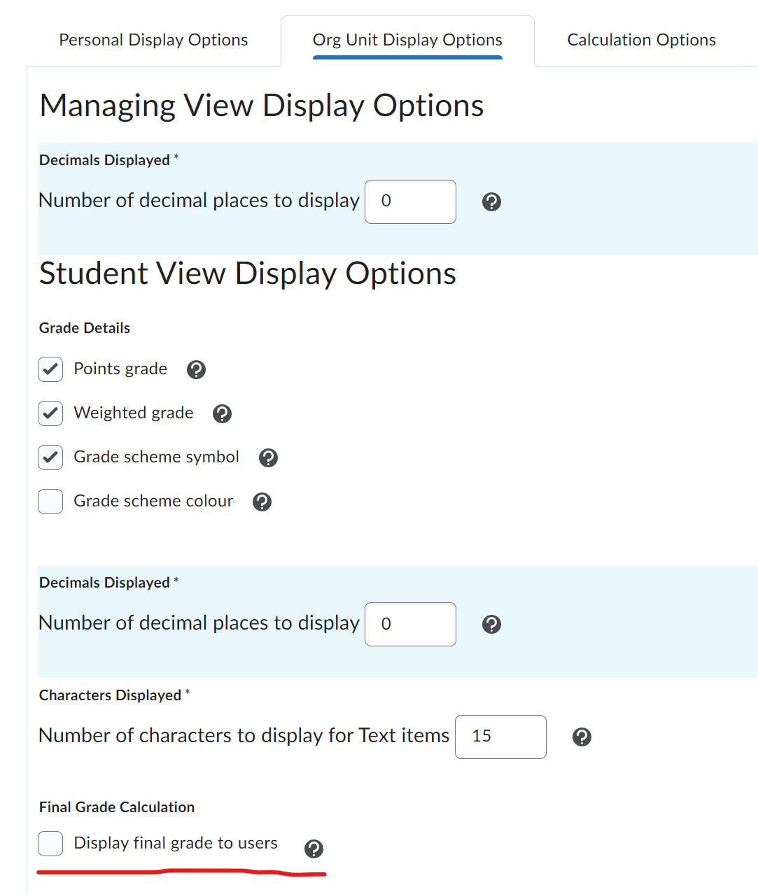 Display final grades to users is not checked