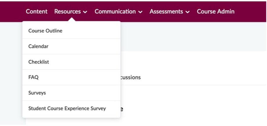 A screenshot of a Learning Management System (LMS) interface showing an expanded navigation menu. The menu includes various course management and resource options. From top to bottom, the options visible are: 'Course Outline', 'Calendar', 'Checklist', 'FAQ', 'Surveys', and 'Student Course Experience Survey'. The menu is part of a larger navigation structure with tabs named 'Content', 'Resources', 'Communication', 'Assessments', and 'Course Admin', highlighted in purple and white colors.