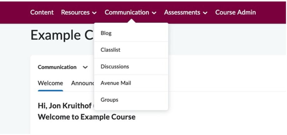 A screenshot of a Learning Management System (LMS) user interface, focusing on communication tools within a course named 'Example Course'. The top navigation bar includes tabs for 'Content', 'Resources', 'Communication', 'Assessments', and 'Course Admin', highlighted in a deep purple color. A dropdown menu under the 'Communication' tab is open, displaying options such as 'Blog', 'Classlist', 'Discussions', 'Avenue Mail', and 'Groups'. Below the dropdown, there's a welcome message that reads, "Welcome to Example Course.'