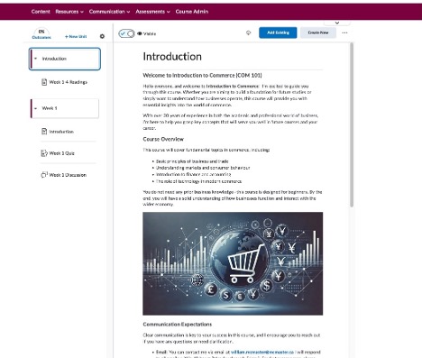 A screenshot of a course module titled 'Introduction' in a Learning Management System for a course named 'Introduction to Commerce COM 101'. The top navigation bar includes tabs labeled 'Content', 'Resources', 'Communication', 'Assessments', and 'Course Admin'. The left sidebar shows an expanded 'Week 1' section with links to 'Introduction', 'Week 1 Reading', 'Week 1 Quiz', and 'Week 1 Discussion'. The main content area includes a course overview discussing the purpose and objectives of the course, learning methodologies, and themes like market structures and consumer behavior. A digital artwork depicting various commerce and technology symbols, such as a shopping cart, gears, and circuit elements, illustrates the page. Below the introduction text, there are communication expectations outlined for student interactions.